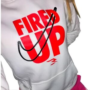 Nike hoodie-  fired up
